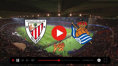 Ver En Vivo En Directo Athletic Sociedad V Deo Del Partid My Site