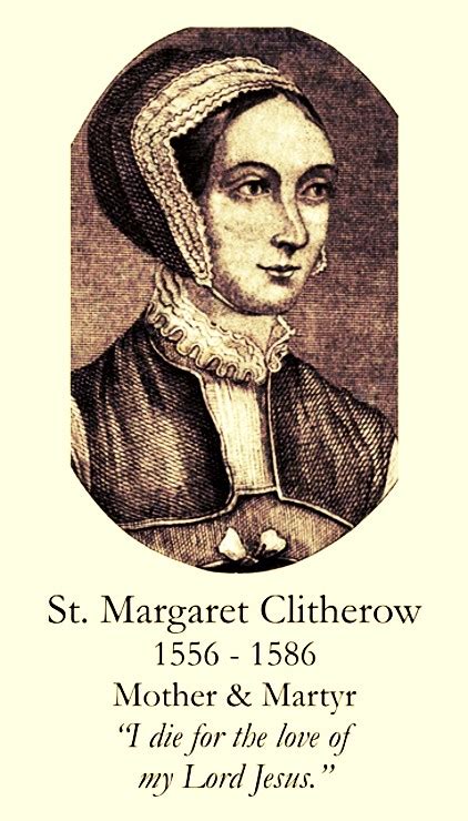 Saint Of The Day 25 March Saint Margaret Clitherow 1556 1586 The