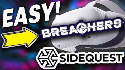 How To Install Breachers Vr Using Sidequest Youtube