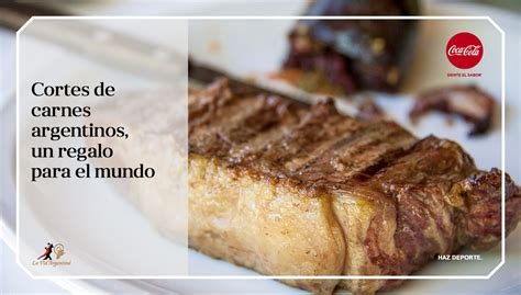 5 Cortes De Carne Argentinos Que Puedes Probar En México