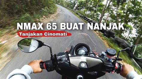 Test Ride NMAX 200cc Buat Nanjak Tanjakan Cinomati Bantul YouTube