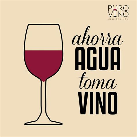 Pin En Vino Vinos Frases Refranes Del Vino Frases De Cervezas