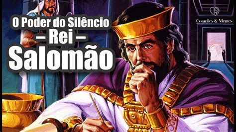 O PODER DO SILÊNCIO REI SALOMÃO YouTube