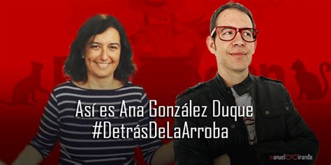 Detr Sdelaarroba Entrevista A Ana Gonz Lez Duque