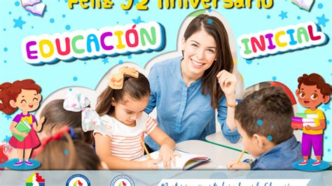 Saludo Feliz Aniversario Educaci N Inicial Noticias Unidad De