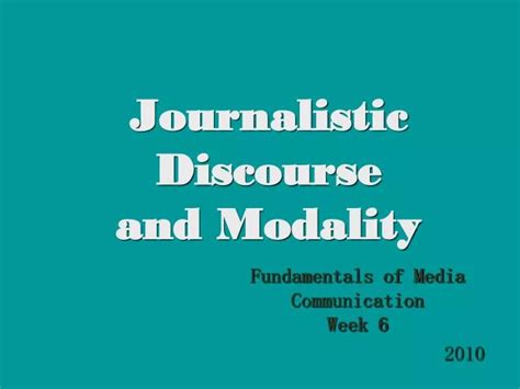 Ppt Journalistic Discourse And Modality Powerpoint Presentation Free