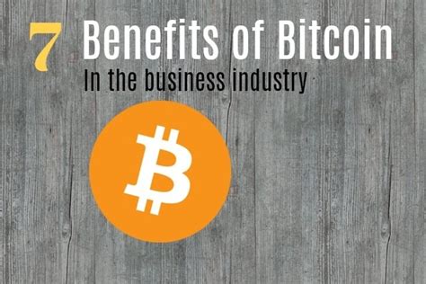 7 Benefits of Bitcoin in the Business Industry | Create & Release