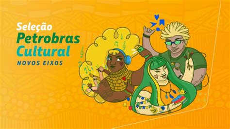 Petrobras Volta A Financiar Projetos De Cultura