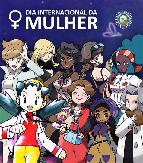 Feliz Dia Das Mulheres Pok Mon Go Brasil Amino