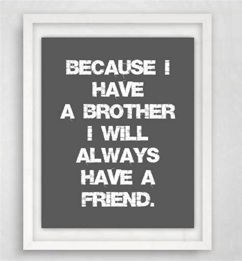 Brother Quote Brother Print Gift For Brother Brothers Wall