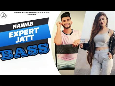 EXPERT JATT NAWAB Bass Boosted Punjabi Song YouTube