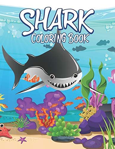 Shark Coloring Book: Cute Shark Coloring Books for Girls Boys Kids and ...