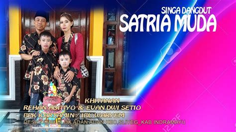 LIVE SINGA DANGDUT SATRIA MUDA TAMBI 21 NOVEMMBER 2019 YouTube