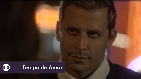 Tempo De Amar Capítulo 55 Da Novela Quarta 29 De Novembro Na Globo