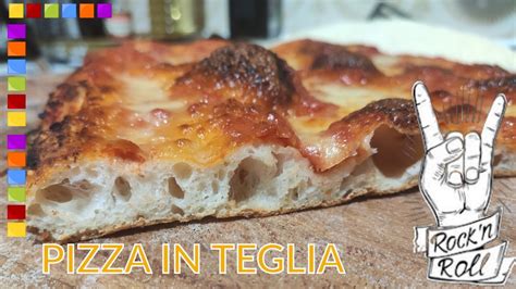 PIZZA IN TEGLIA CON FARINA GAROFALO W350LUNGA LIEVITAZIONE ALTA