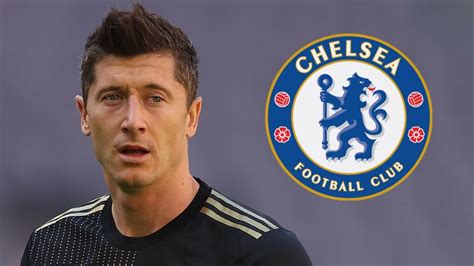 Robert Lewandowski Prefers A Move To Chelsea Or One Other Rival