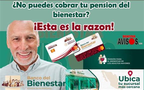 ≫ Atención Beneficiarios De Las Pensiones Bienestar Esta Es Una De Las