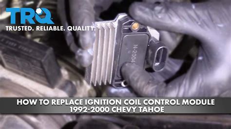 How To Replace Ignition Coil Control Module 1992 2000 Chevy Tahoe 1a Auto