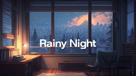 Rainy Night Cozy Lofi Window View Calm Your Anxiety Relaxing Music