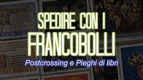 Spedire Con I Francobolli Postcrossing E Pieghi Di Libri YouTube