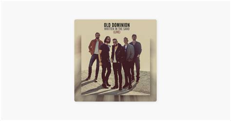 ‎Written in the Sand (Live) by Old Dominion on Apple Music | Old ...