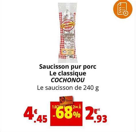 Promo Saucisson Pur Porc Le Classique Cochonou Chez Coccinelle