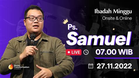 Ps Samuel Derian Pkl Wib November Ibadah Minggu