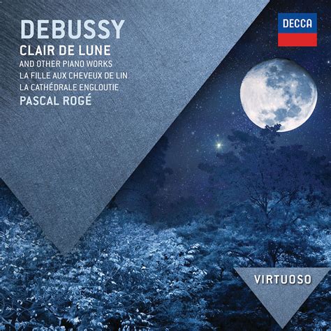 CLAUDE DEBUSSY Préludes Clair de lune Pascal Rogé | Deutsche Grammophon