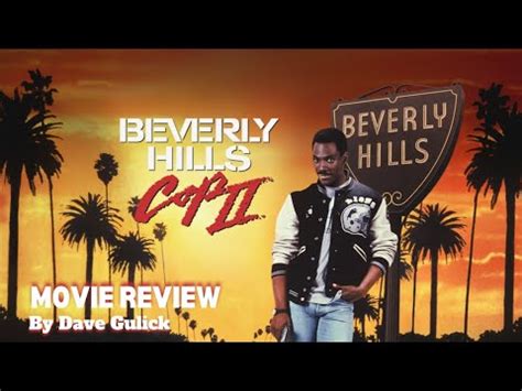 Beverly Hills Cop Ii Movie Review By Dave Gulick Youtube