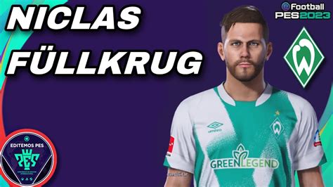 eFootball PES Season 2023 COMO HACER A NICLAS FÜLLKRUG RubenMG