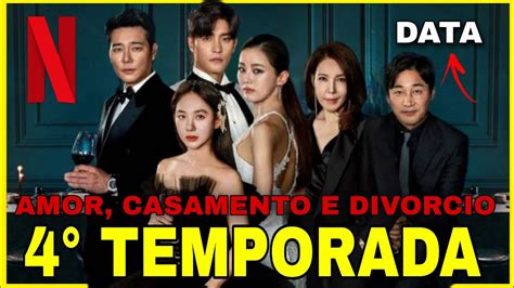 Amor Casamento E Divorcio Temporada Quando Lan A Na Netflix