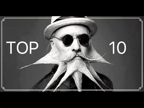 Top Des Barbes Et Moustaches Les Plus Originales Au Monde Youtube