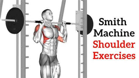 7 Best Smith Machine Shoulder Exercises With Images