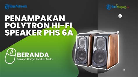 Polytron Hadirkan Speaker HiFi Terbaru Audivo PHS 6A Diklaim Hasilkan