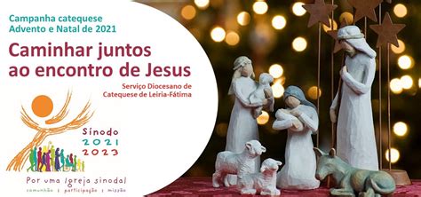 Serviço Diocesano Da Catequese Campanha De Advento E Natal De 2021