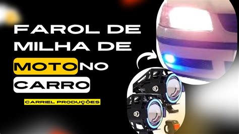 Como Instalar Farol De Milha De Moto No Carro Youtube