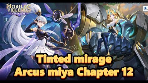 Tinted Mirage Mla Arcus Miya Chapter Mobile Legends Adventure