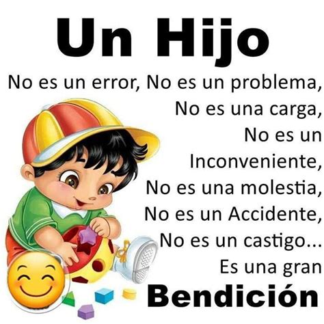 Un hijo es una bendición Buenos dias con humor Frases