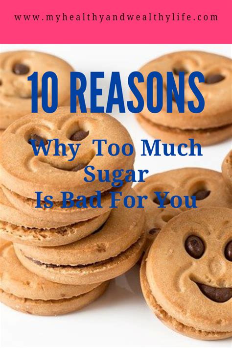 10 Reasons Why Too Much Sugar Is Bad For You My Healthy And Wealthy Life