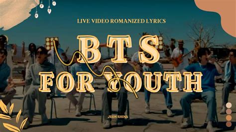 BTS 방탄소년단 FOR YOUTH LIVE PERFORMANCE ROMANIZED LYRICS YouTube