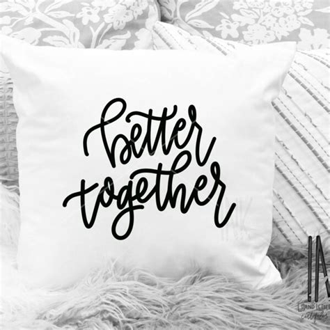 Better Together Svg Etsy