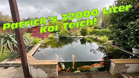 Patricks In Eigenleistung Erbauter 32000 Liter Koi Teich Mit