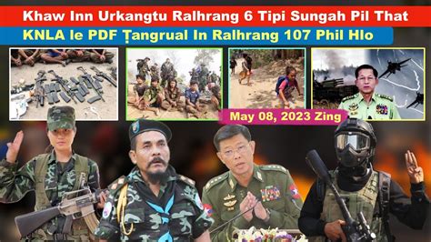 May 8 Zing Khaw Inn Urkangtu Ralhrang 6 Tipi Sungah Pil That KNLA Le