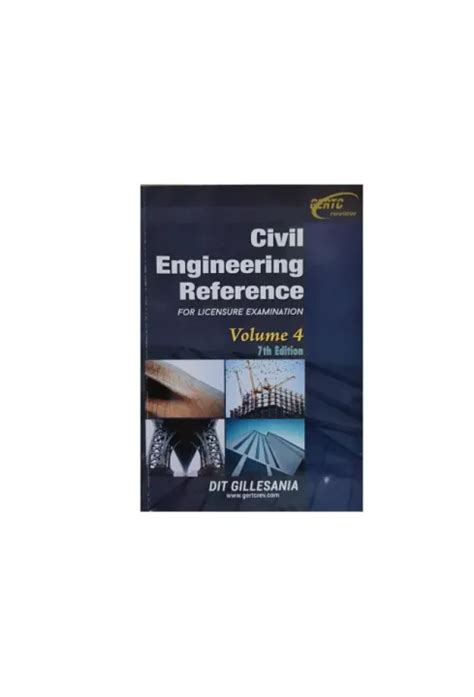 Civil Engineering Reference Volume Th Edition By Dit Gillesania