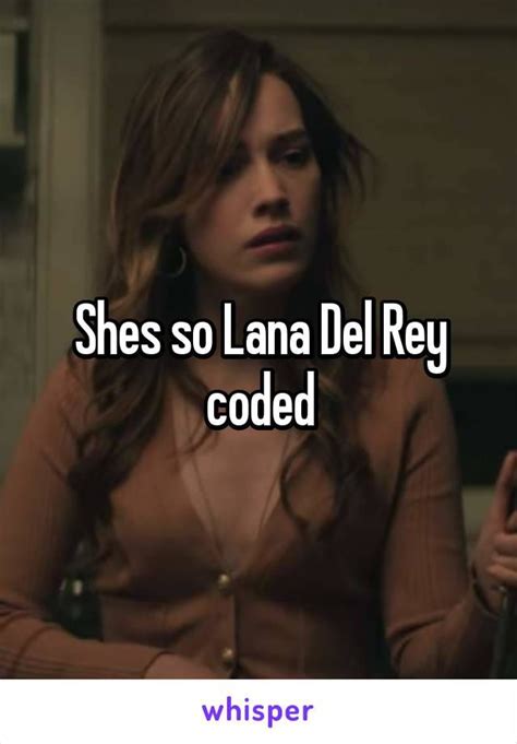 Shes So Lana Del Rey Coded Lana Del Rey Vinyl Girl Code Sponsored