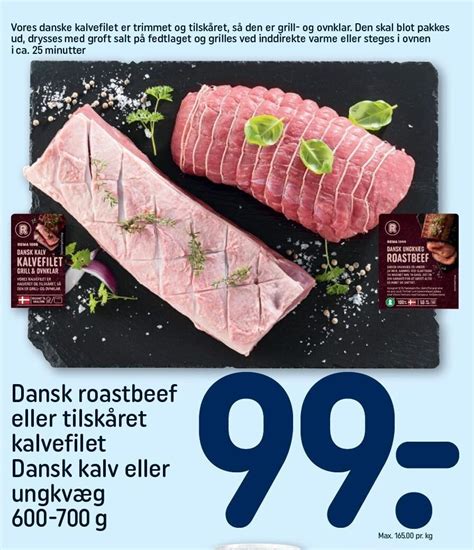 Dansk roastbeef el tilskåret kalvefilet tilbud hos Rema 1000