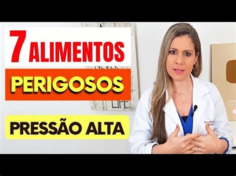 Alimentos Mais Perigosos Para Press O Alta Cuidado F Cil Saber