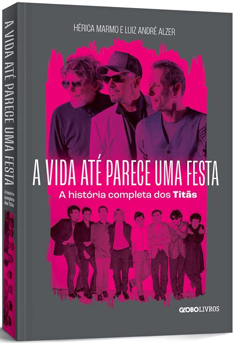 Banda Tit S Tem Hist Ria Quase Completa Contada Na Amplia O De