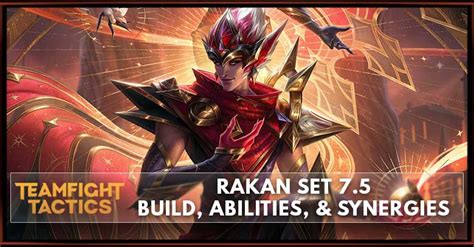 Rakan TFT Set 7 5 Build Abilities Synergies Zilliongamer