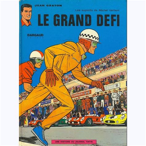 Michel Vaillant Tome 1 Le grand défi sur BD Tek